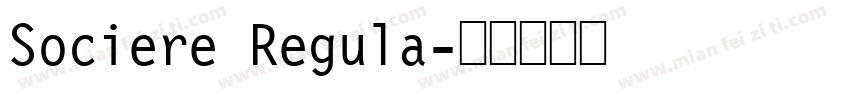 Sociere Regula字体转换